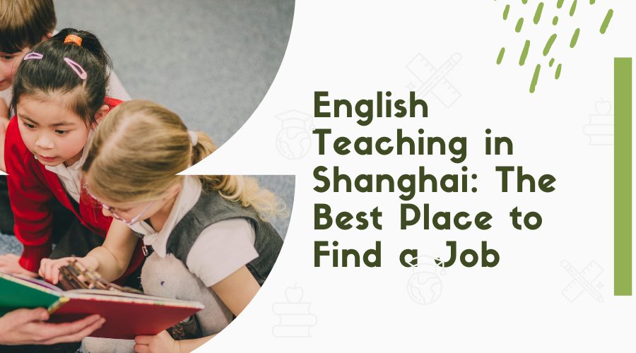 English Teaching in Shanghai