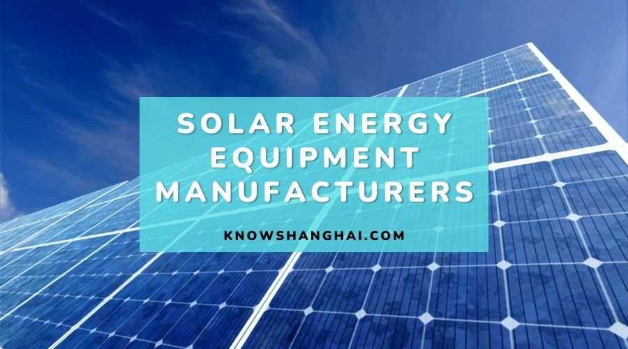 solar energy equipment manufacturers